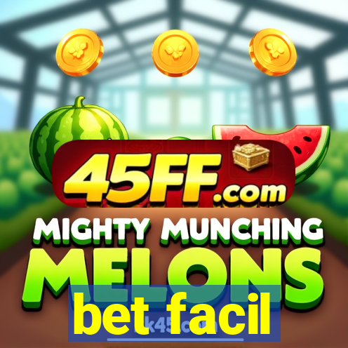 bet facil